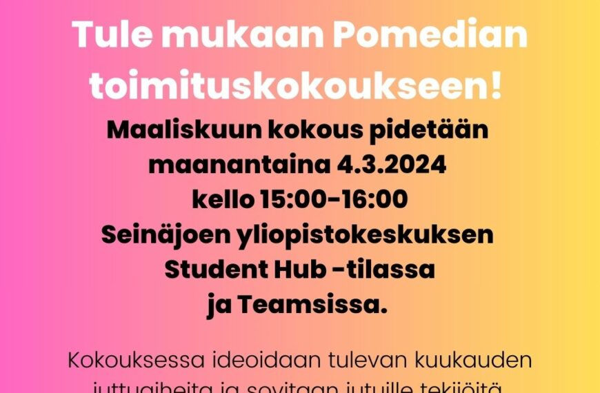 Pomedian maaliskuun 2024 toimituskokous Seinäjoen yliopistokeskuksen Student Hubissa