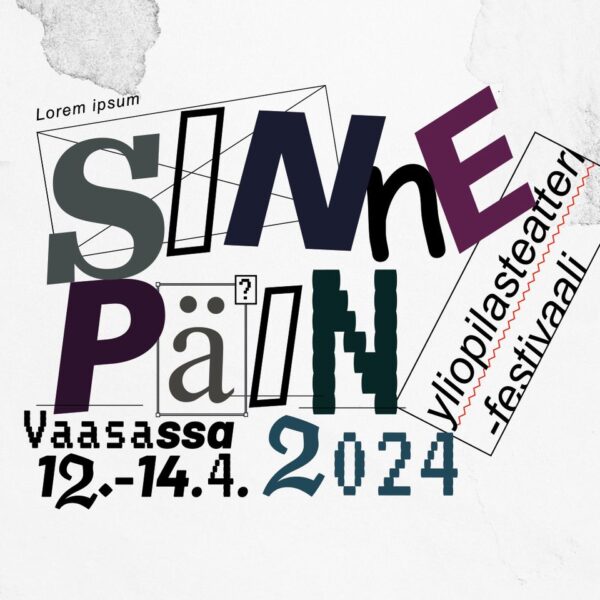 Ylioppilasteatterien festivaali Sinnepäin pidetään Vaasassa tänä viikonloppuna