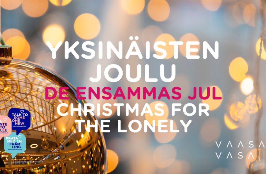 Yksinäisten joulu – De ensammas jul – Christmas for the lonely